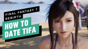 How to Romance Tifa in Final Fantasy VII Rebirth?