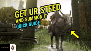 How to Summon Your Horse in Elden Ring: A Step-by-Step Guide