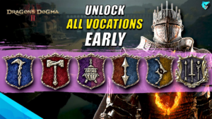 How to Unlock Vocations in Dragon’s Dogma 2?