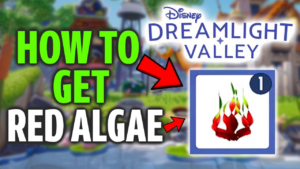 How to Get Red Algae in Dreamlight Valley: A Comprehensive Guide